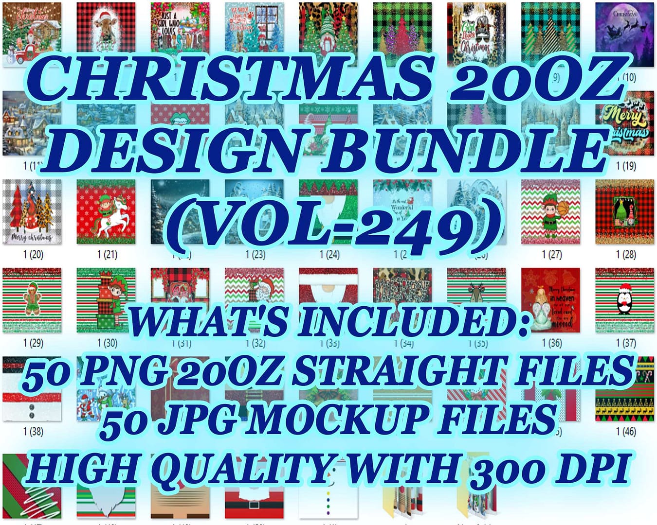 CHRISTMAS 20OZ DESIGN BUNDLE (VOL-249)