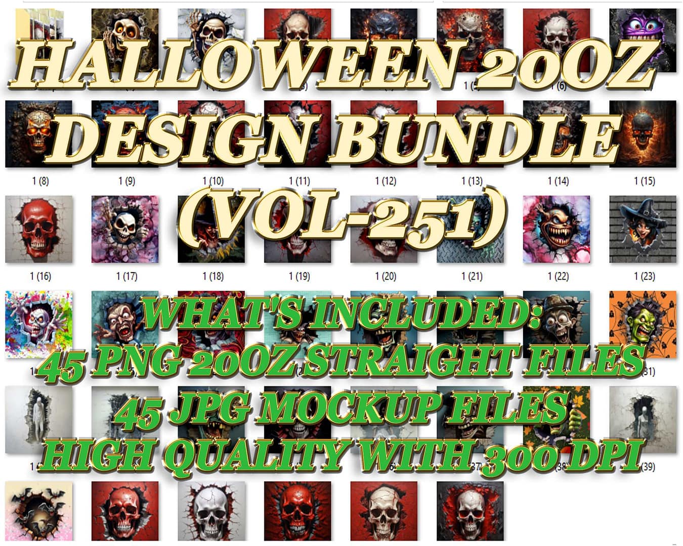 HALLOWEEN 20OZ DESIGN BUNDLE (VOL-251)