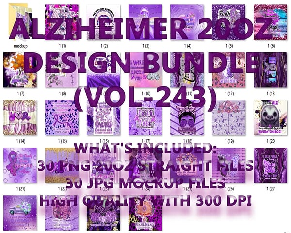 ALZIHEIMER 20OZ DESIGN BUNDLE (VOL-243)