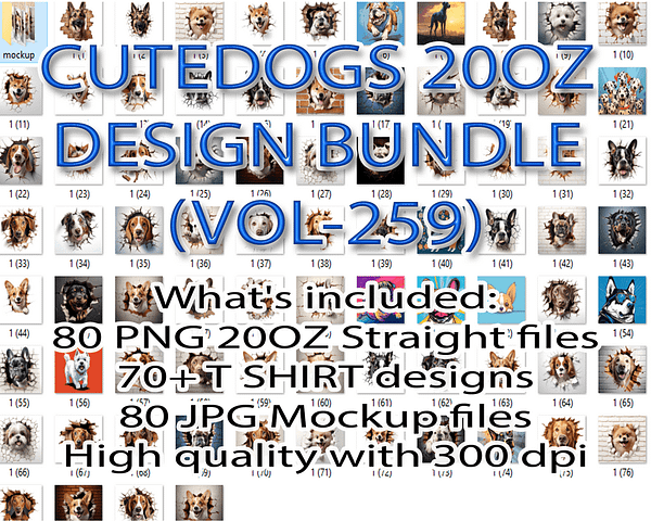 CUTEDOGS 20OZ DESIGN BUNDLE (VOL-259)