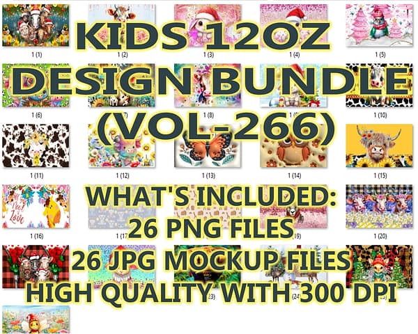 KIDS 12OZ DESIGN BUNDLE (VOL-266)